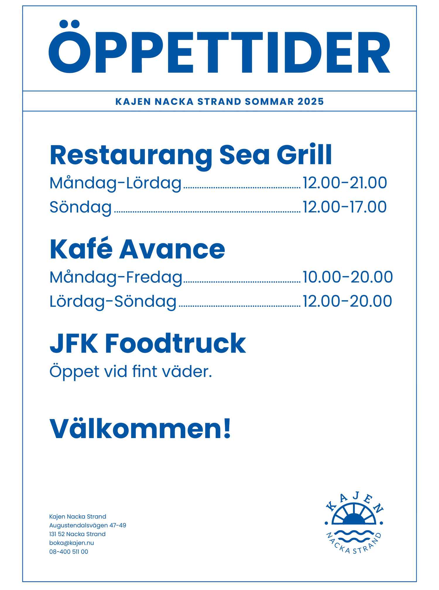 Sommarens öppettider